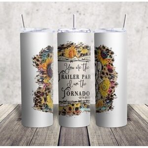 Hand Crafted Floral Tornado Quote Tumbler